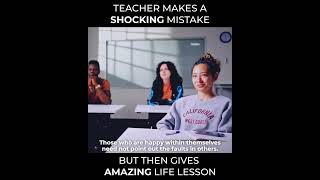 Teacher makes shocking mistake but then gives amazing life lesson