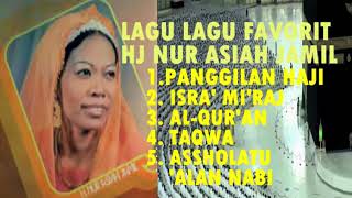 Lagu-lagu Favorit Hj. Nur Asiah Jamil