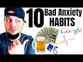 MY 10 BAD ANXIETY HABITS!