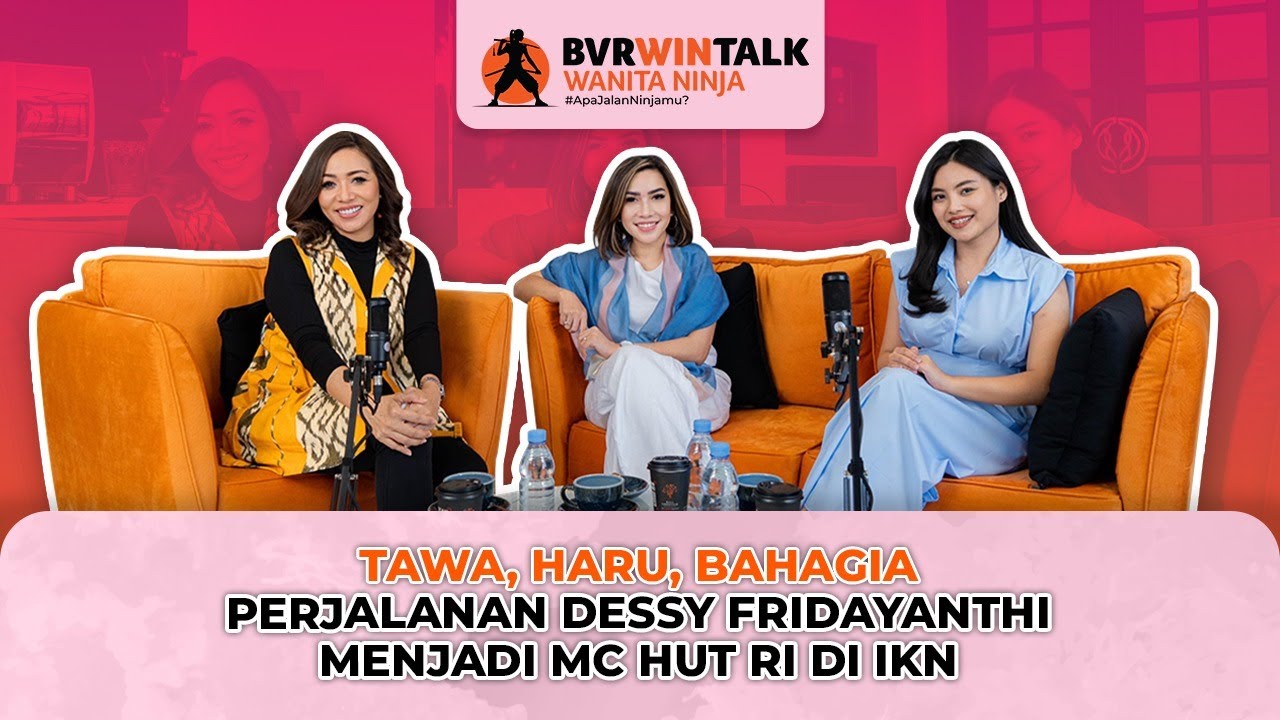 BVRWINTALK EP. 1 - #JALANNINJA DESSY FRIDAYANTHI