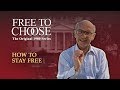 Free to choose 1980  vol 10 how to stay free  full