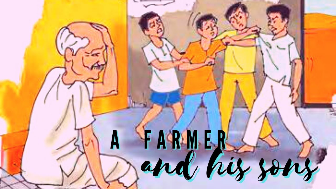 Farmer And His Four Sons Story In English Story Writing English Farmer And His Four Sons Story In English Story Writing English