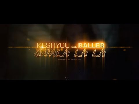 KeshYou & Baller - Swala La La (Audio Mp3)
