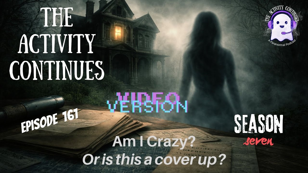 161: Am I Crazy? (Or Is This a Cover-Up?)
