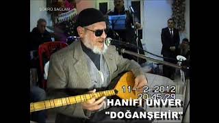 HANİFİ ÜNVER SÖYLÜYOR. \