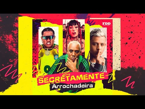 SECRETAMENTE ARROCHADEIRA - TEKO BOLADO, DIGDIN, MC GW, PUCCATSUNAMI E DJ KASTRO - TIKTOK VIRAL