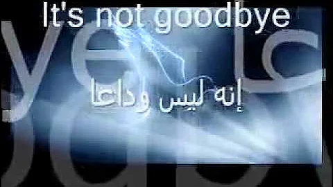 It s not goodbye إنه ليس وداعا flv   YouTube