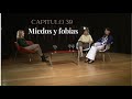 39- Miedos y fobias