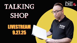 Talking Shop Livestream 9.27.25