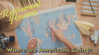 Escape the US! ✈️ Top Retirement Havens for Americans