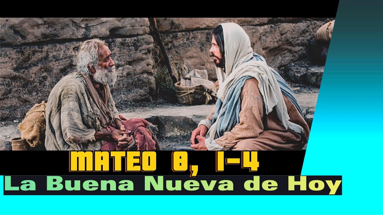 la-buena-nueva-de-hoy-junio-28-de-2024-mateo-8-1-4-youtube