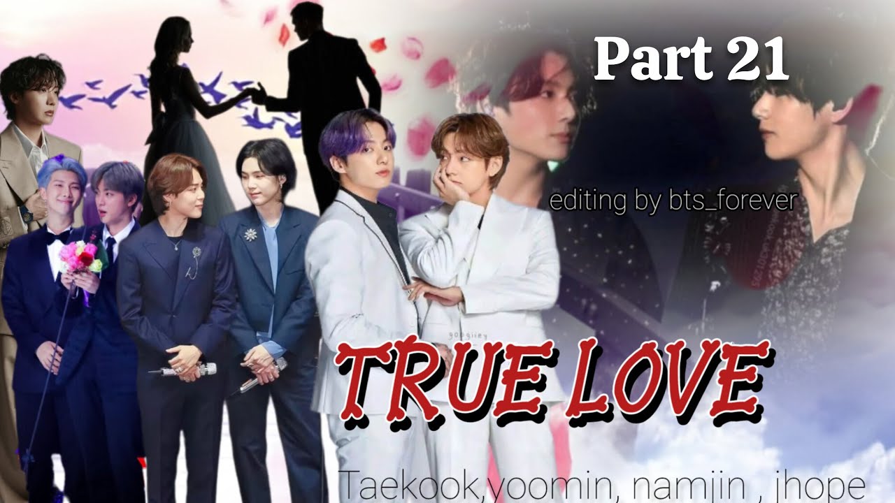 True love ❤️ part 21 taekook Hindi dubbed ff #taekook #yoomin #namjin #jhope @bts_forever7o1 