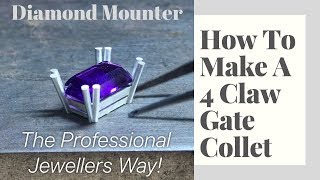 How To Make A 4 Claw Gate Collet