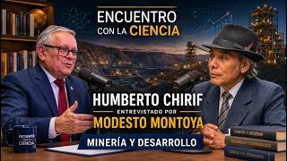 La minería y desarrollo. Diálogo con el Ing. Geol. Humberto Chirif
