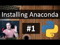 #1 Python Tutorial for Absolute Beginners - Installing Anaconda