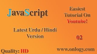 Javascript Tutorial For Begunners in Urdu/Hindi - 01 Introduction Part 02