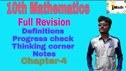||10th Maths||Chapter- 4||Full revision||definitions||theorem|| progress check||thinking corner||