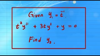 Finding Second Independent Solution Given One of the Solutions | Reduction of Order