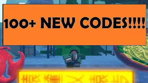New 100+ codes!!!! Slayers Unleashed