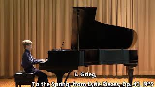 Mendelssohn, Song without Words, Op  102 No  5; Grieg, to the Spring