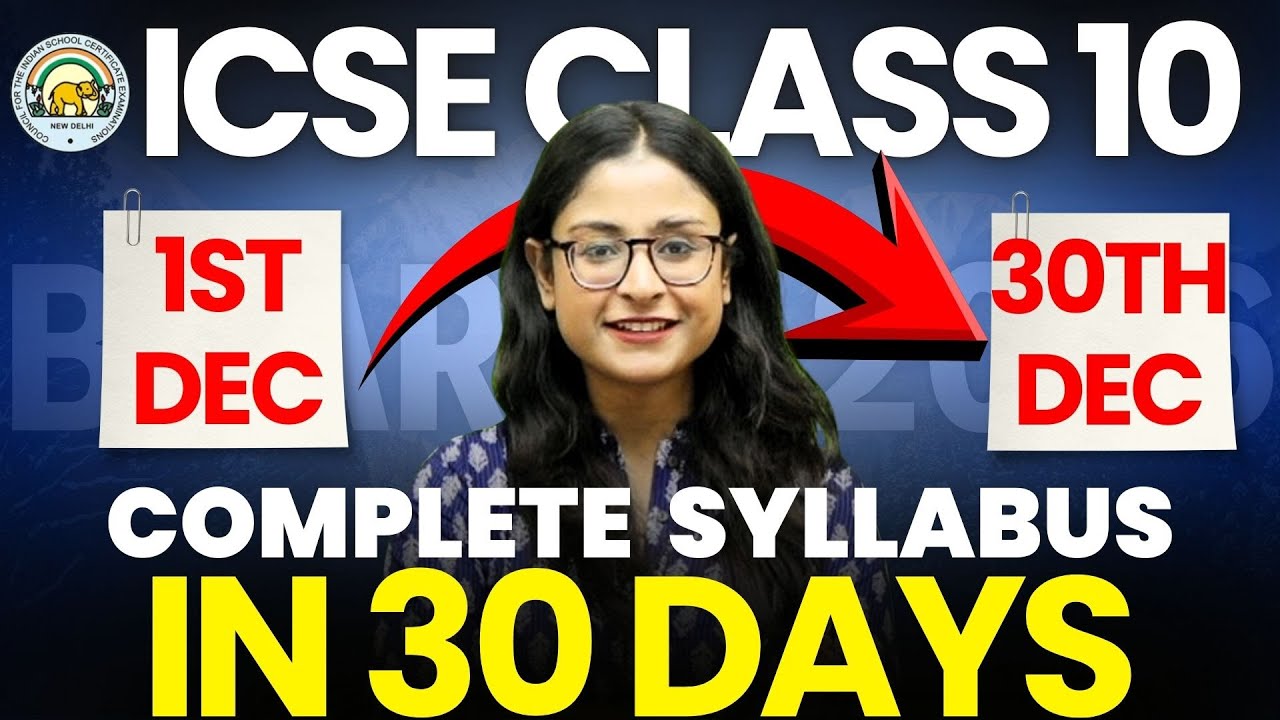 🔥 Class 10 ICSE 2026 🔥 Complete Syllabus In 30 Days | Strategy to Score ...