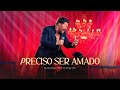 PRECISO SER AMADO l EDUARDO COSTA (CLIPE OFICIAL)