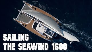 Sailing the Seawind 1600  [SAIL AND WALK THROUGH]