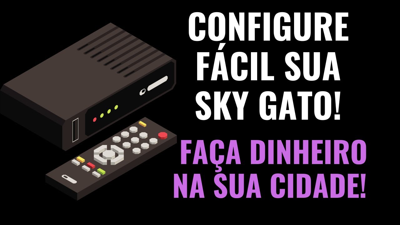 Como atualizar um aparelho skygato do zero qualquer marca passo a passo