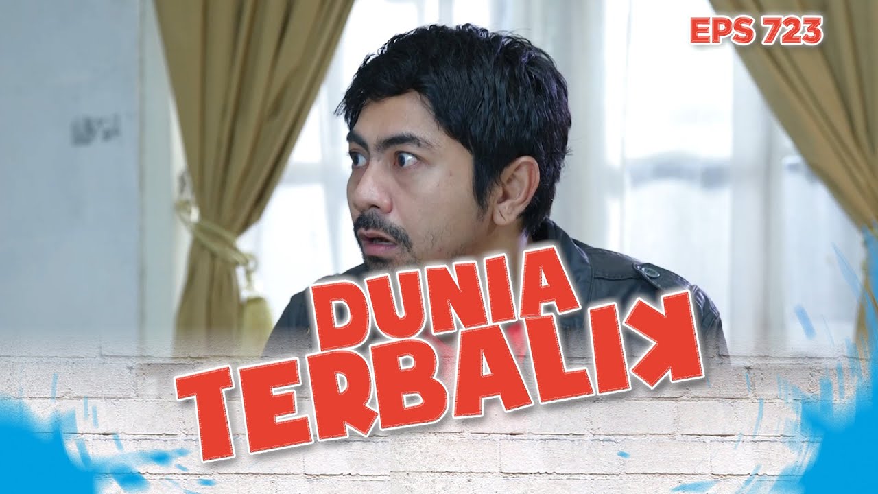 Sobri menceritakan tentang ia dan Dede | DUNIA TERBALIK Eps 723 PART 6