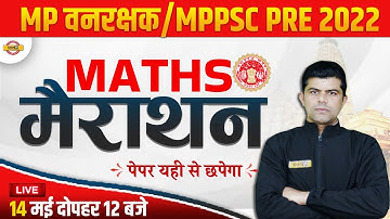 MP VANRAKSHAK/MPPSC PRE 2022 | MATHS MARATHON CLASS | MATHS IMPORTANT QUESTIONS | MATHS BY KARUN SIR