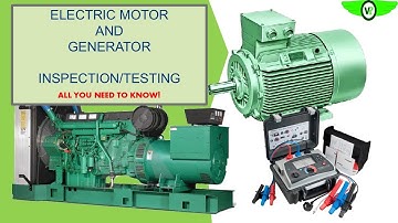 ELECTRIC MOTORS AND GENERATORS TESTING