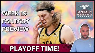 NBA Fantasy Basketball: Week 19's Playoff Prep and Stream Strategy #NBA #fantasybasketball