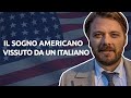 Il sogno americano vissuto da un italiano - con Piero Armenti