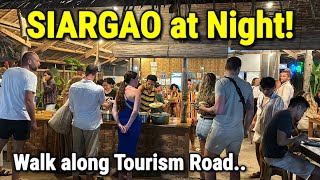 SIARGAO at NIGHT | Night Walking Along Tourism Road | Nightlife in Siargao Island, Philippines