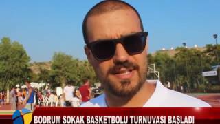 BODRUM SOKAK BASKETBOLU TURNUVASI BAŞLADI Resimi