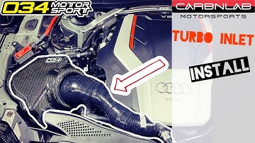 Installing a CarbnLabs Turbo Inlet On An Audi B9 S5/S4 With 034 Intake