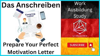 The Perfect German Motivation Letter (Das Anschreiben) for Job, Ausbildung, or Studies