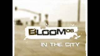Information Bloom 06 - In The City (Dj Bonie Remix) Guide