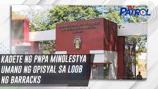 Download lagu Kadete ng PNPA minolestya umano ng opisyal sa loob ng barracks | TV Patrol