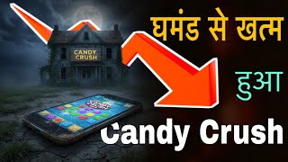 How did the biggest downfall of Candy Crush Saga mobile game disappear from the market? screenshot 3