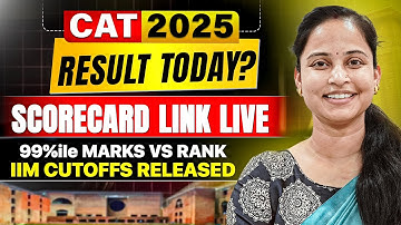 CAT 2025 Result OUT Today? 📊 | IIM Result LIVE Updates | Expected Cutoffs & Scorecard Link 🔥