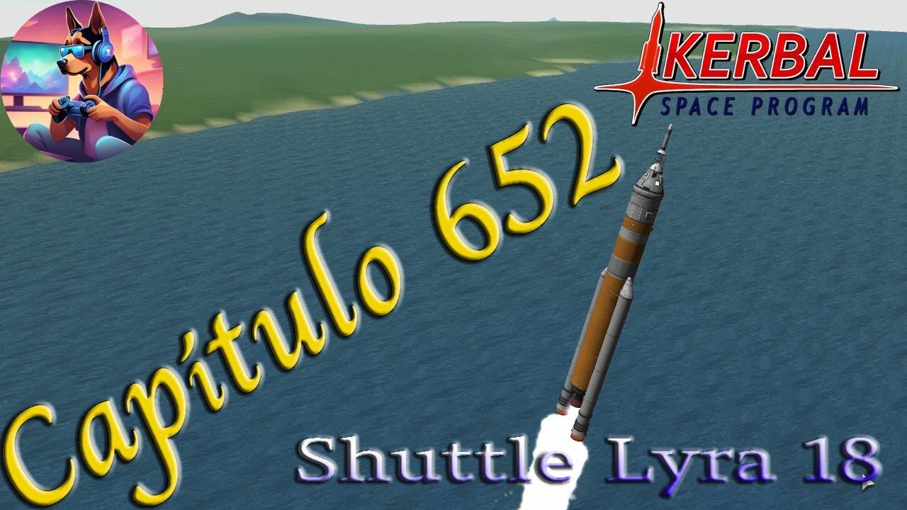 Kerbal Space Program - Capítulo 652: Shuttle Lyra 18 (Castellano