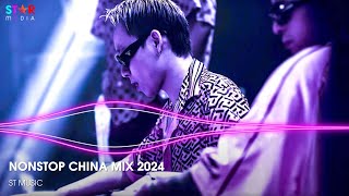 NONSTOP CHINA MIX 2024 - NHẠC TRUNG QUỐC REMIX 2024 - NHẠC HOA REMIX HOT TIKTOK - NHẠC TRUNG DOUYIN