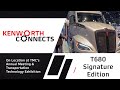 Kenworth Connects: T680 Signature Edition at TMC 2023