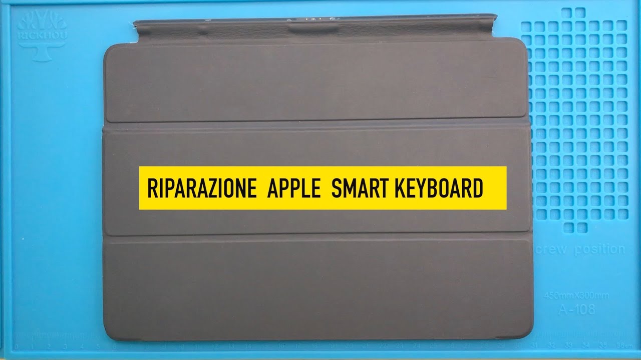 Riparazione Apple smart keyboard (Magic Keyboard) - Fix Apple smart keyboard