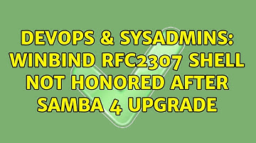 DevOps & SysAdmins: Winbind rfc2307 shell not honored after Samba 4 upgrade