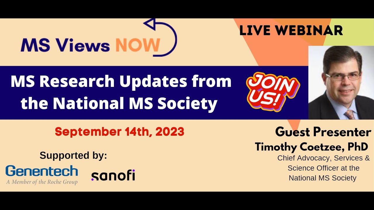 PATHWAYS to a CURE (a Global effort) +  MS Research Updates from the National MS Society & more