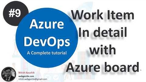 (#9) Work item in Azure board | Work item fields | Azure devops tutorial for beginners