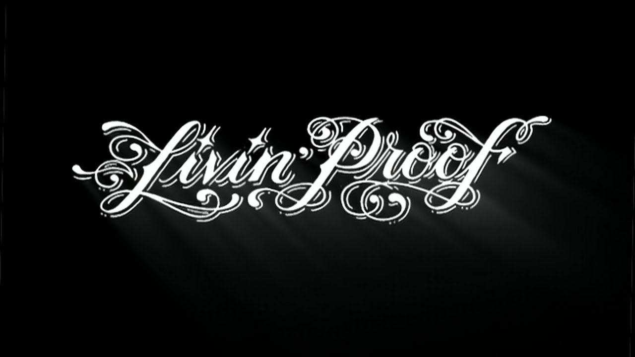 Livin' Proof