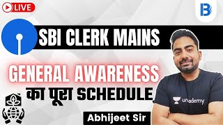 SBI Clerk Mains | General Awareness ka Pura Schedule | by Abhijeet Mishra